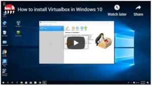 YouTube -  Install virtualbox in windows